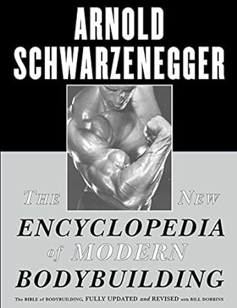 The New Encyclopedia of Modern Bodybuilding