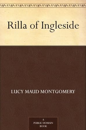 Rilla of Ingleside (Anne of Green Gables series Book 8)