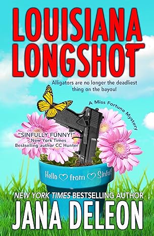 Louisiana Longshot (A Miss Fortune Mystery, Book 1)