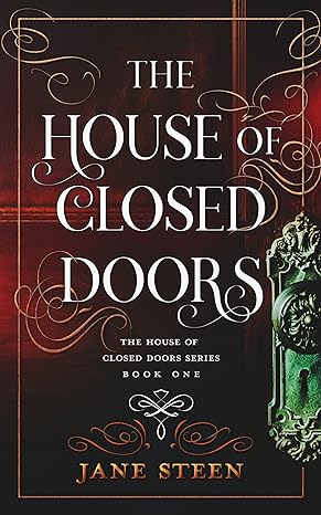 The House of Closed Doors