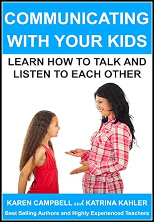 Communicating With Your Kids