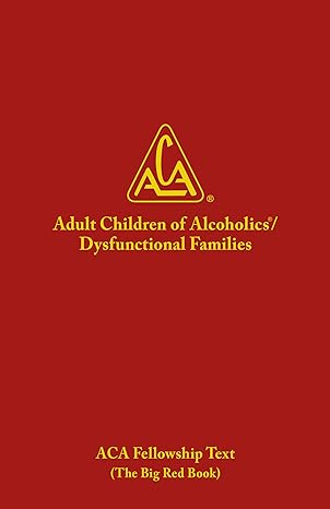 ADULT CHILDREN OF ALCOHOLICS/DYSFUNCTIONAL