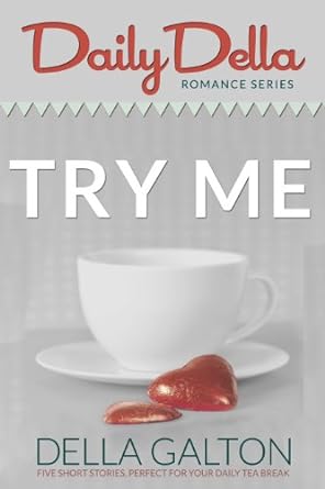 Try Me (and other romantic short stories)