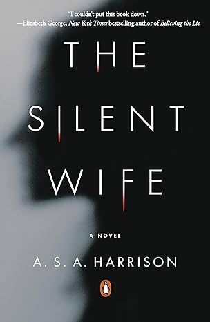 The Silent Wife: A Novel