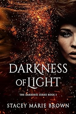 Darkness Of Light (Darkness Series Book 1)