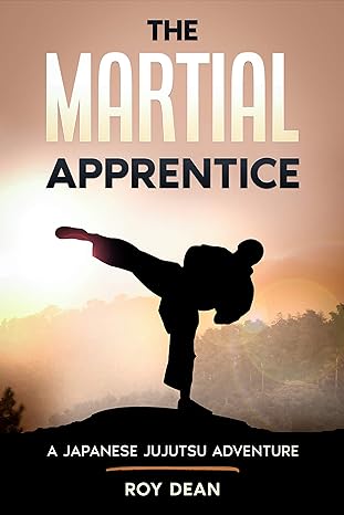 The Martial Apprentice: A Japanese Jujutsu Adventure