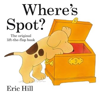 Where's Spot? (Spot - Original Lift the Flap)