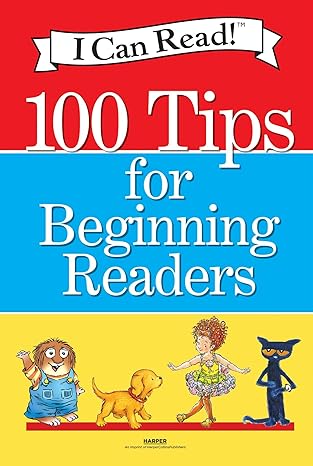 I Can Read!: 100 Tips for Beginning Readers