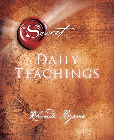 The Secret Daily Teachings (The Secret Library Book 6)