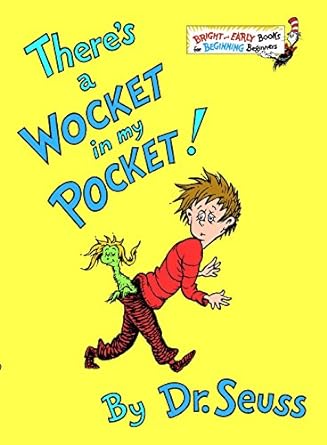 There's a Wocket in my Pocket