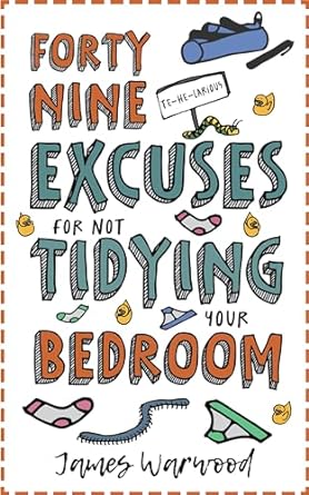 49 Excuses for Not Tidying Your Bedroom