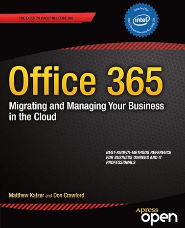 Office 365: Migrating and Managing Your Business in the Cloud 1st ed. Edition