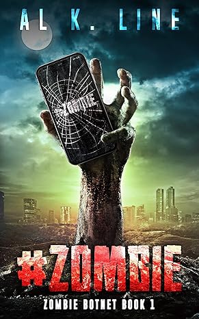 #zombie (A Zombie Apocalypse Series) (Zombie Botnet Book 1)