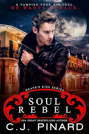 Soul Rebel (Death's Kiss Book 1)