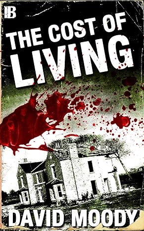 The Cost of Living: A Gut-Wrenching Survival Horror Story