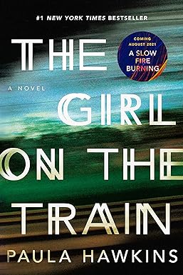 The Girl on the Train: A Novel