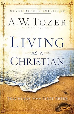 Living as a Christian: Teachings from First Peter