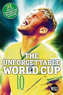 The Unforgettable World Cup