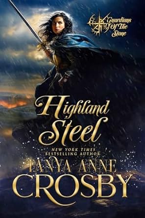 Highland Steel (Guardians of the Stone Book 2)