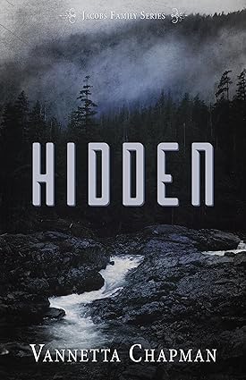 Hidden: Christian romantic suspense (Jacobs Family Series Book 1)