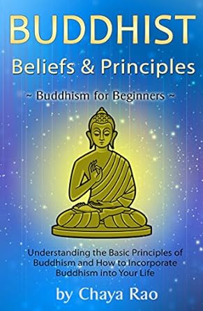 Buddhist Beliefs & Principles