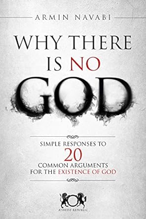 Why There Is No God