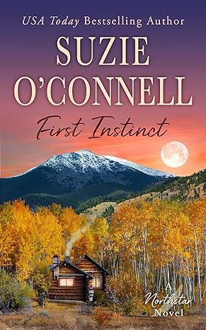 First Instinct (Northstar Book 1)