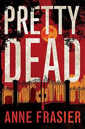 Pretty Dead (Elise Sandburg Book 3)