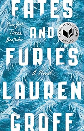 Fates and Furies: A Novel