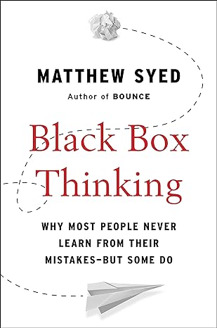 Black Box Thinking