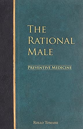 The Rational Male – Preventive Medicine