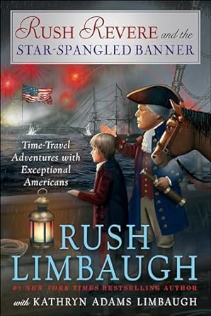 Rush Revere and the Star-Spangled Banner