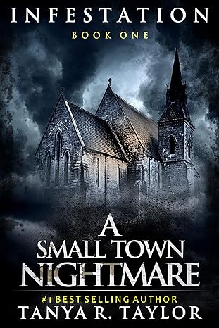 INFESTATION: A Small Town Nightmare Book 1