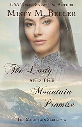 The Lady and the Mountain Promise