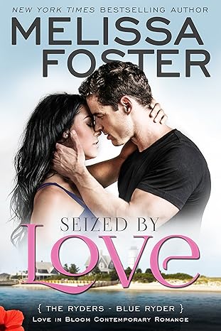 Seized by Love (Love in Bloom: The Ryders): Blue Ryder