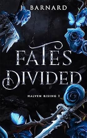 Fates Divided: Halven Rising