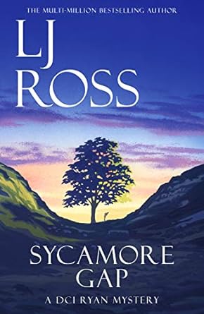 Sycamore Gap: A DCI Ryan Mystery