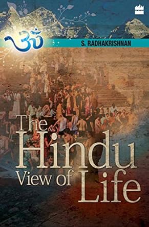 The Hindu View Of Life