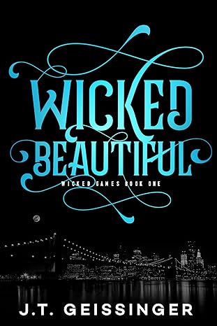 Wicked Beautiful (Wicked Games Book 1)