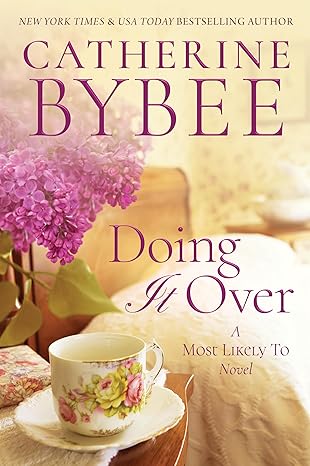 Doing It Over (A Most Likely to Novel Book 1)