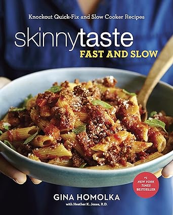 Skinnytaste Fast and Slow