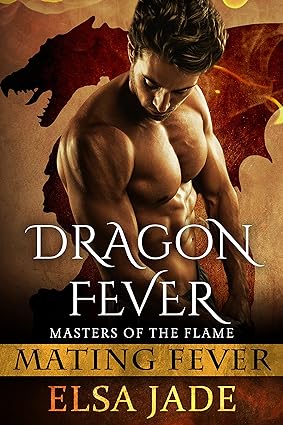 Dragon Fever: Masters of the Flame 1