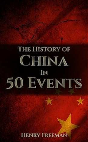 The History of China in 50 Events