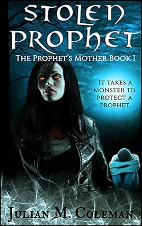 Stolen Prophet: A Horror Supernatural Thriller