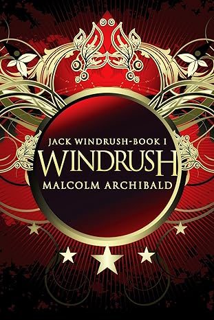 Windrush Jack Windrush Book 1