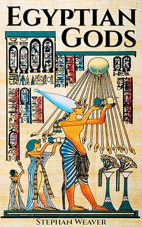 Egyptian Gods: Discover the Ancient Gods of Egyptian Mythology