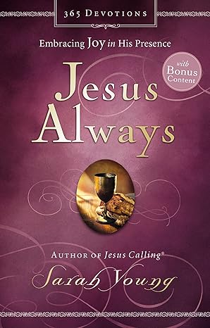 Jesus Always, with Scripture References, with Bonus Content