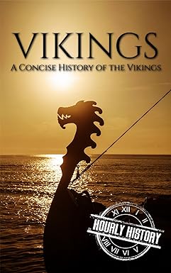 Vikings: A Concise History of the Vikings