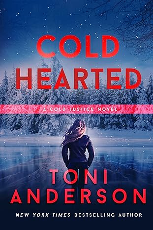 Cold Hearted: FBI Romantic Suspense (Cold Justice® Book 6)