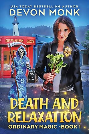 Death and Relaxation (Ordinary Magic Book 1)